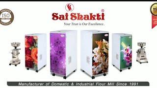 Sai Shakti Domestic & Industrial Flourmill