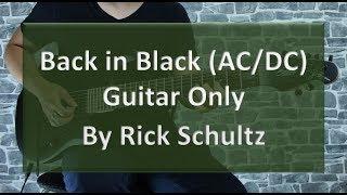 Back in Black (AC/DC) Guitar Only by Rick Schultz