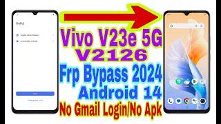 Vivo V23e 5G (V2126) Android 14 Frp Bypass | New Trick 2024 | No Pc/Reset Google Lock 100% Working