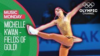 Michelle Kwan skates to Fields of Gold @ Salt Lake City 2002 | Music Monday