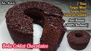 TANPA MIXER TANPA OVEN TAKARAN SEDOK HANYA 2 TELUR | BOLU COKLAT CHOCOLATOS ENAK DAN NYOKLAT BANGET