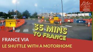 France Via Le Shuttle With A Motorhome - Euro Tour 2023