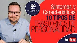 Tipos de TRASTORNOS DE PERSONALIDAD.  Síntomas y Características