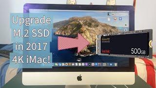 How To Upgrade M.2 SSD 2017 4K iMac!