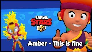 Brawl Stars Animation: Amber - This is fine... ( funny parody )