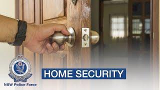 Home Security - NSW Police Force Crime Prevention Series