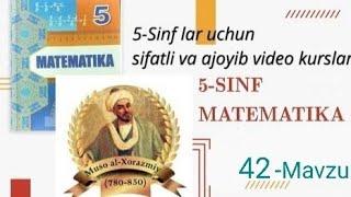 42-QISM || 5-SINF MATEMATIKA DARSLIK || 0 DAN O'RGANISH || MATEMATIKA 5-SINF VIDEO DARSLIK