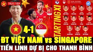 Trực tiếp: ĐT VIỆT NAM vs SINGAPORE, THẦY KIM TIẾP TỤC XÁO TRỘN, ĐỘI HÌNH RA SÂN CỰC KỲ UY TÍN