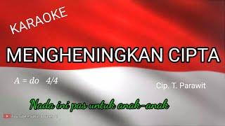 Karaoke "MENGHENINGKAN CIPTA" Nada cewek pas untuk anak anak