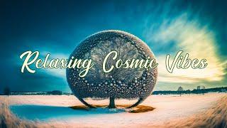 Relaxing Cosmic Vibes : Best Of Kiphi  Space Ambient  Relaxation  Astral Travel  Meditation