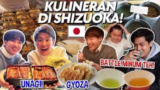 WASEDABOYS JAPAN TRIP #1: MUST EAT FOOD & LOMBA MINUM TEH DI SHIZUOKA! NGAKAK 