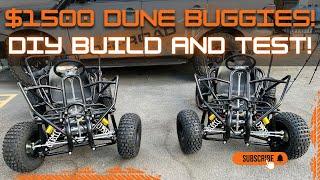 $1,500 DIY Dune Buggies | Off-Road Go Karts | Build & Test | Ep.1