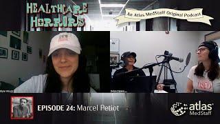 Marcel Petiot - Healthcare Horrors Episode 24