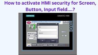 TIA Portal: How to set security for the input field or button in HMI?