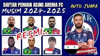 DAFTAR PEMAIN ASING AREMA FC UNTUK MUSIM 2024-2025 | AREMA HARI INI | PEMAIN BARU AREMA 2024