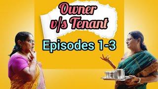 Owner vs Tenant ( 1 to 3Episodes), Owner, Tenant #justforfun #telugucomedy #viral #ytshorts