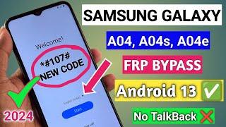 Samsung A04/A04s/A04e FRP Bypass Android 13 Without Pc 2024 | TalkBack Not Working