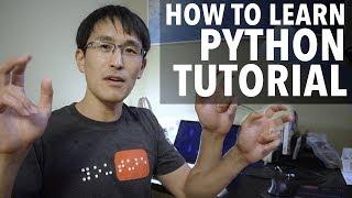 How to Learn Python Tutorial - Easy & simple! Learn How to Learn Python!