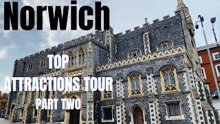 Norwich Top Attractions Tour Part Two | From  The Ethelbert Gate to the Forum |