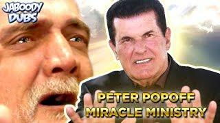Peter Popoff Miracle Ministry Dub