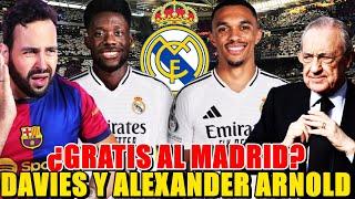 ¿DAVIES y ALEXANDER-ARNOLD GRATIS al MADRID? TERMINAN CONTRATO en 2025 ¡El OBJETIVO de FLORENTINO!