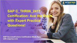 SAP C_THR86_2411 Certification: Ace the Exam with Expert Practice Questions!