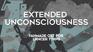 Extended Unconsciousness | Lancer TTRPG Fan-made OST