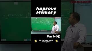 Techniques to Improve Memory - Part-05 | UPSC | Sadik Sir| Sadik IAS Academy