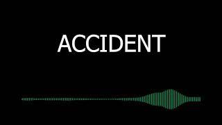 Accident sound effect | sfx /bgm | for videos/films #copyrightfree #creativecommons