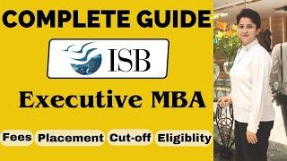 All About ISB Hyderabad | Complete Details | Executive MBA ISB | ISB PGP Pro & PGP Max All Details