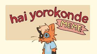 hai yorokonde meme || Animation