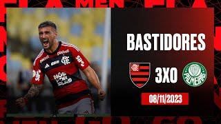 Bastidores | Flamengo 3x0 Palmeiras