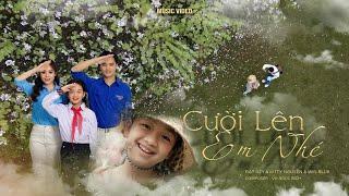 CƯỜI LÊN EM NHÉ | Đạt Ozy x Kitty Nguyễn x Win Blue | Official Music Video