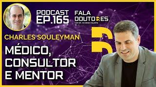 Charles Souleyman | FALA DOUTORES #165