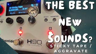 Eventide H90 Sticky Tape and Aggravate Algorithms