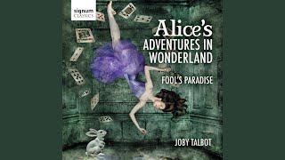 Suite from Alice's Adventures in Wonderland: The Mad Hatter's Tea-Party