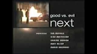 SciFi Channel "Good vs. Evil" up next.
