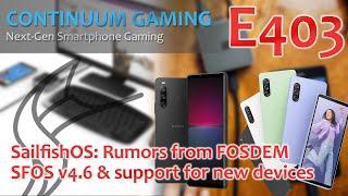 Continuum Gaming E403: SFOS Rumors from FOSDEM