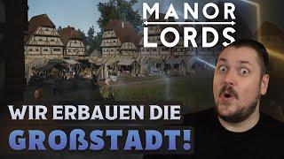 Die erste Großstadt in Manor Lords!