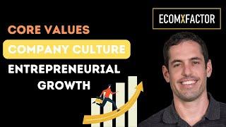 Core Values, Company Culture and Entrepreneurial Growth | David Henzel & Yaron Been | The...