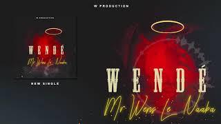 Mr Wens Le Naaba_ Wendé_audio officiel par Mr KamalaCam