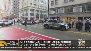 Allegheny County police return to patrols in Downtown Pittsburgh