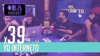 YO INTERNETO x39 | Segunda temporada - IlloJuan ha venio