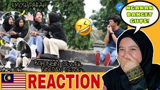 MARAH BESAR! BOHONGIN CEWEK DIDEPAN CEWEK - Part41 | MALAYSIANREACTION