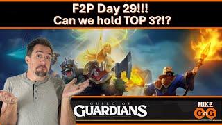 Guild of Guardians: F2P Day 29!!! Trying to hold on in ENDLESS leader board!!!