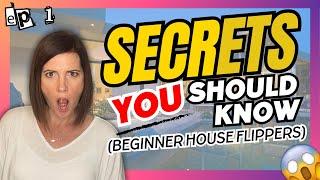 My 2024 Top 4 House Flipping Secrets for Absolute Beginner House Flippers