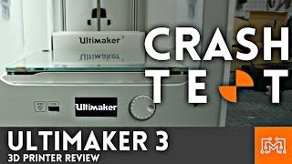 Ultimaker 3 Review // Crash Test | I Like To Make Stuff