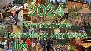 Live! Permaculture Technology Jamboree 2024: Permies Experimentation with Paul Wheaton & Experts