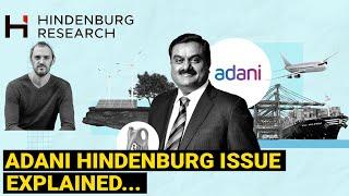 Adani Hindenburg issue explained