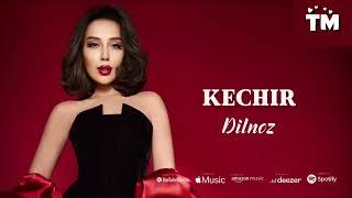 Dilnoz - Kechir (Official Music Audio)